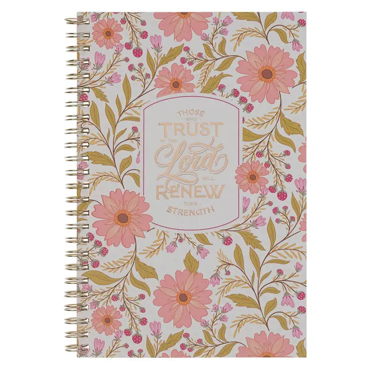Spiral Notebook Pink Floral Those Who Trust in The Lord
